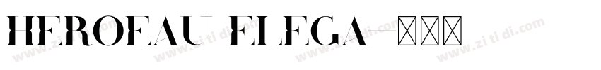 HEROEAU ELEGA字体转换